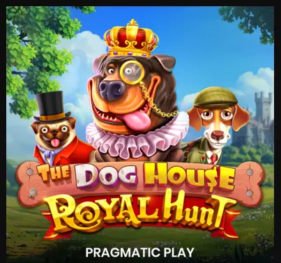 The Dog House Royal Hunt